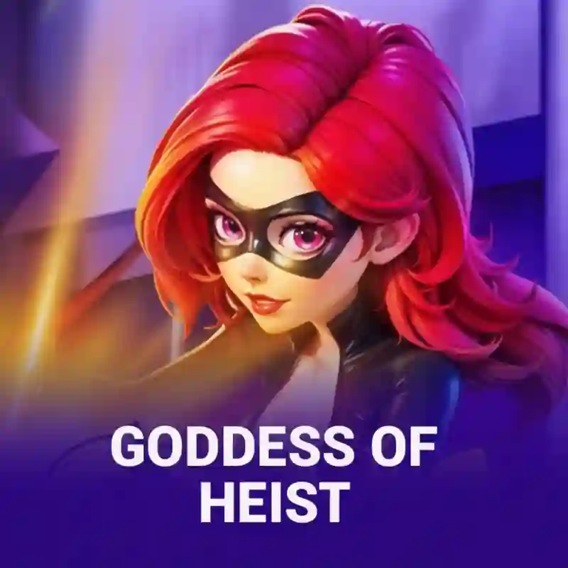 Goddess Of Heist